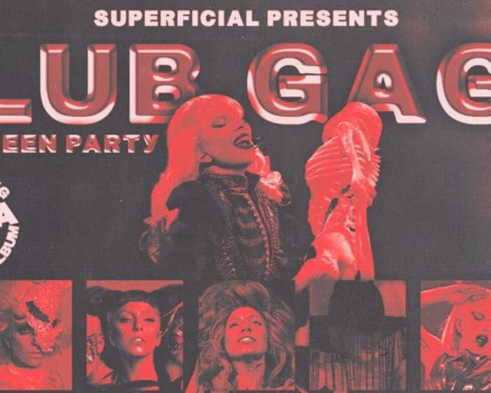 Club Gaga: Halloween Party tickets