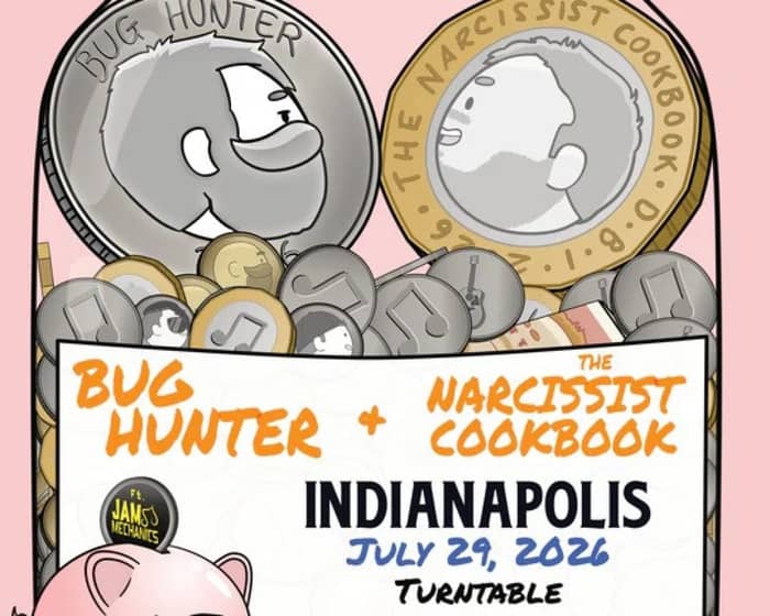Bug Hunter & The Narcissist Cookbook tickets