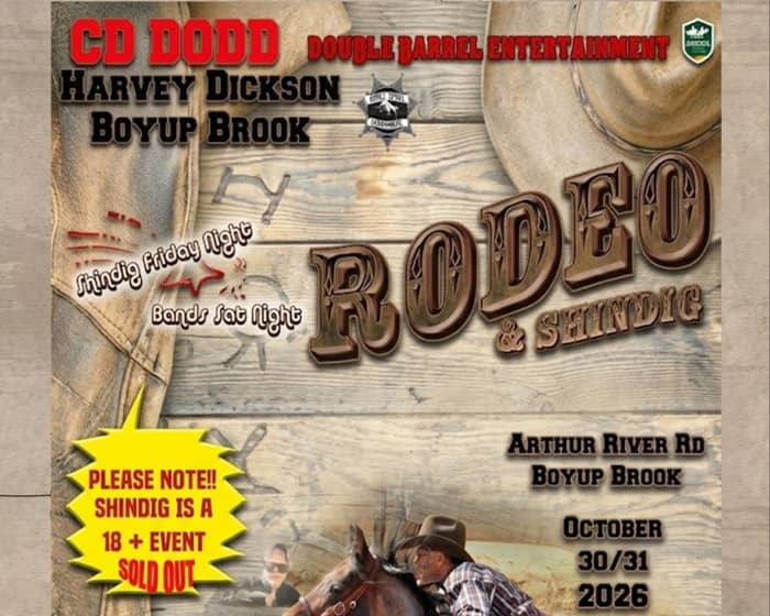 CD Dodd Harvey Dickson Boyup Brook Rodeo & Shindig tickets