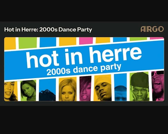 Hot in Herre 2000s Dance Party tickets