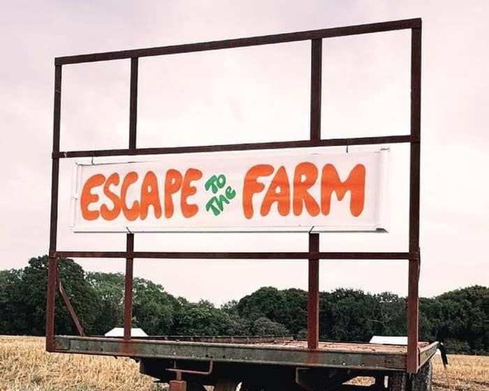 Escape To The Farm tickets