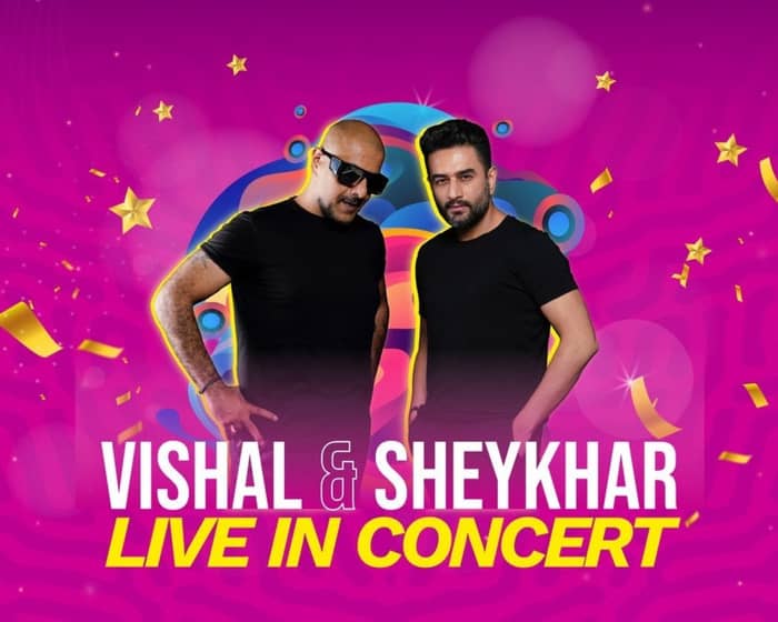 Vishal and Shekhar tickets