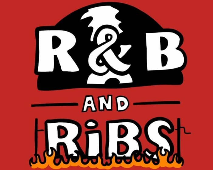 R&B and RIBS London tickets