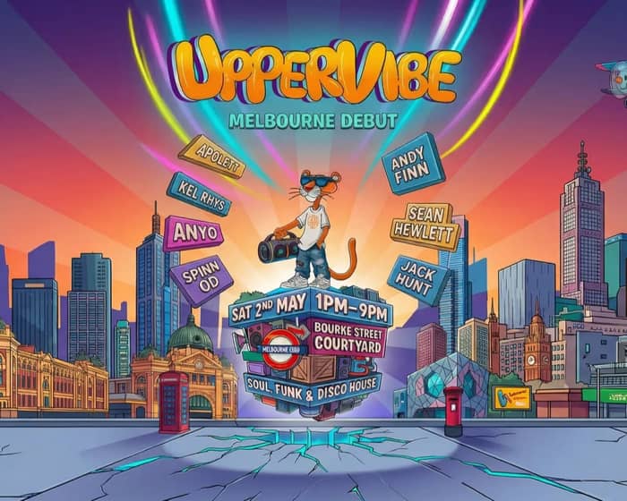 Upper Vibe: Melbourne Debut tickets