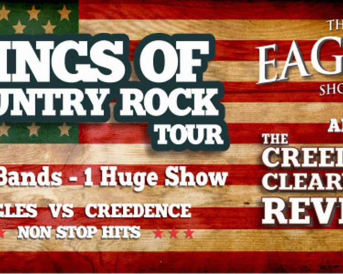 The Kings of Country Rock - Eagles Vs Creedence tickets