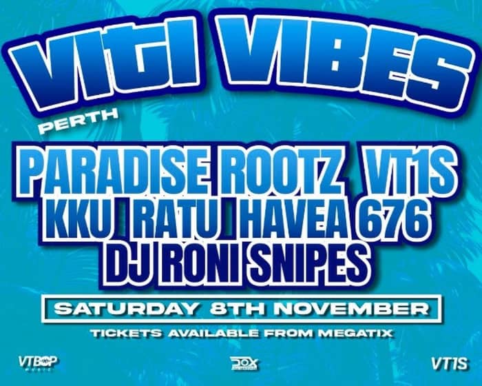 Viti Vibes Perth tickets