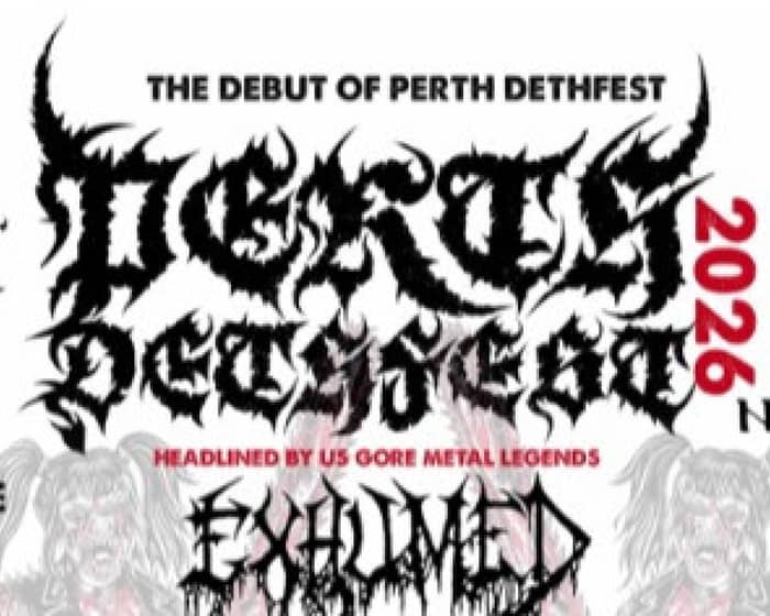 PERTH DETHFEST 2026 tickets