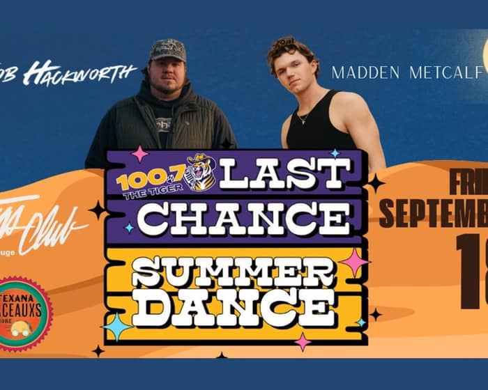 100.7 The Tiger Presents: Last Chance Summer Dance w/ Jacob Hackworth tickets