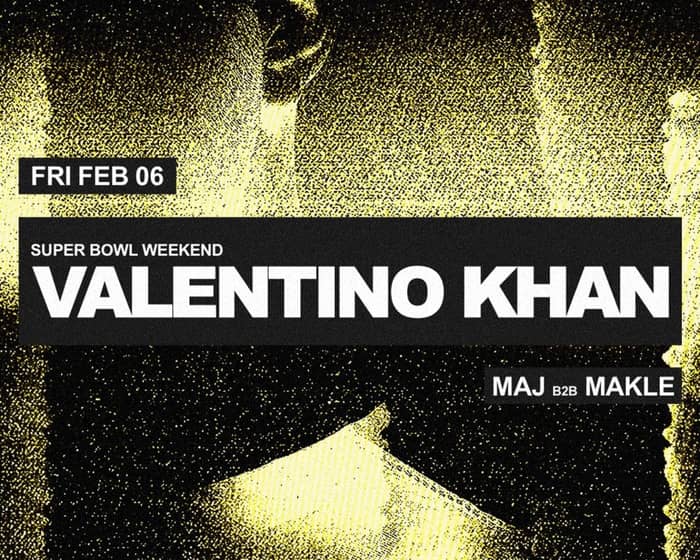 Valentino Khan tickets