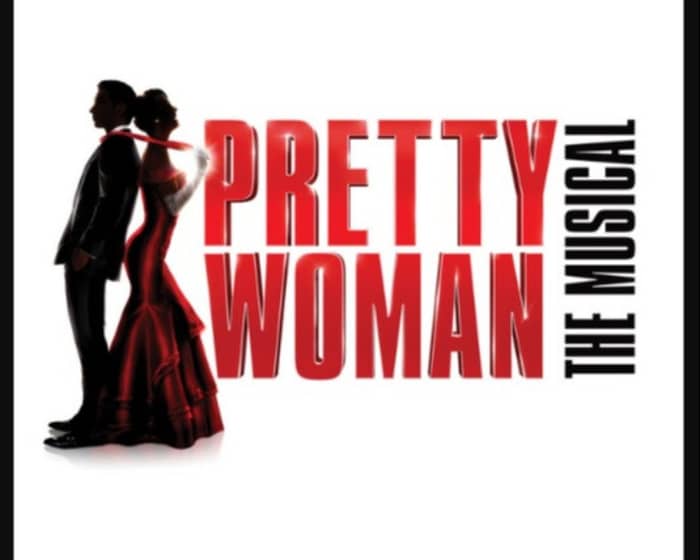 Pretty Woman - the Musical tickets