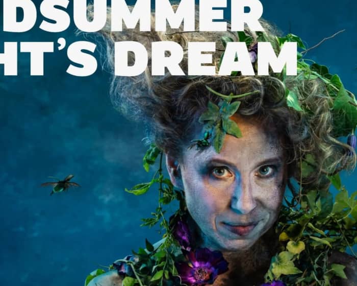A Midsummer Night's Dream tickets