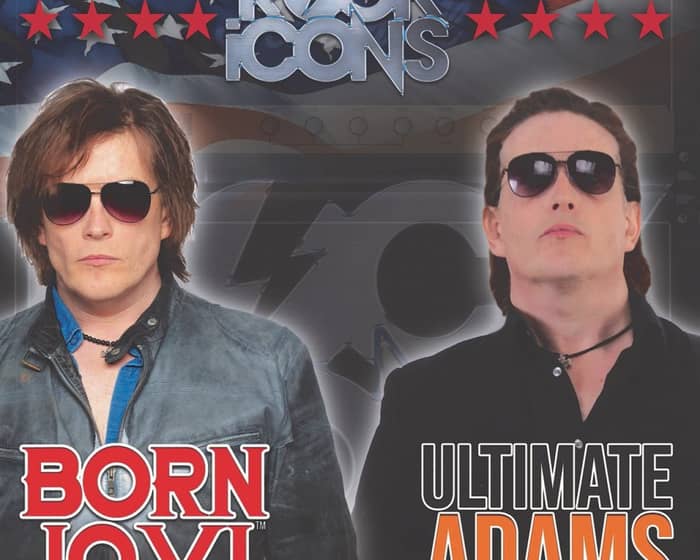 Bon Jovi / Bryan Adams Tribute Night tickets