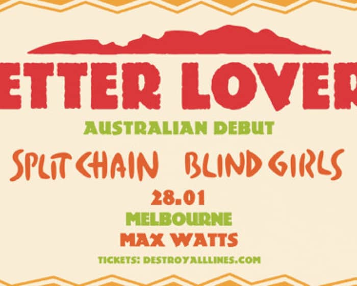 Better Lovers tickets