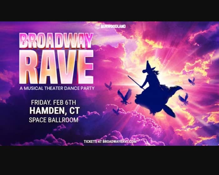 Broadway Rave tickets