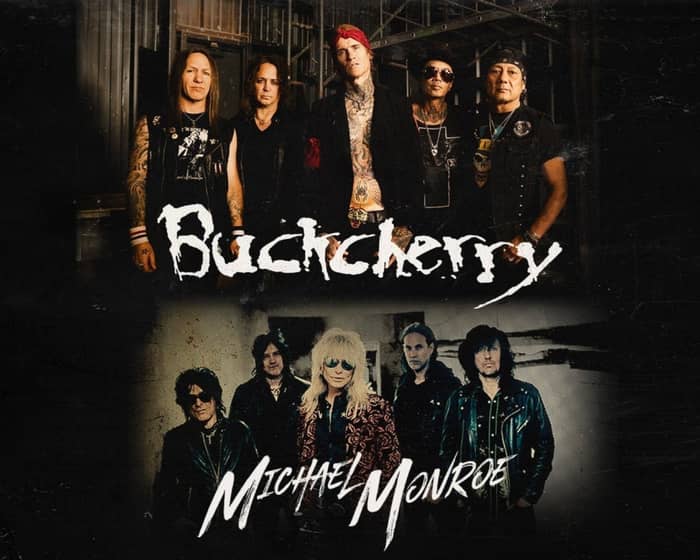 Buckcherry / Michael Monroe tickets