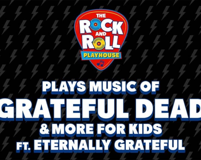 The Rock and Roll Playhouse tickets