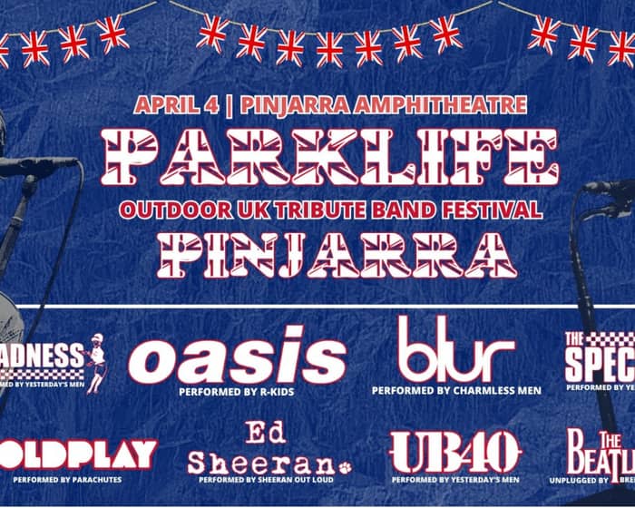 PARKLIFE PINJARRA tickets