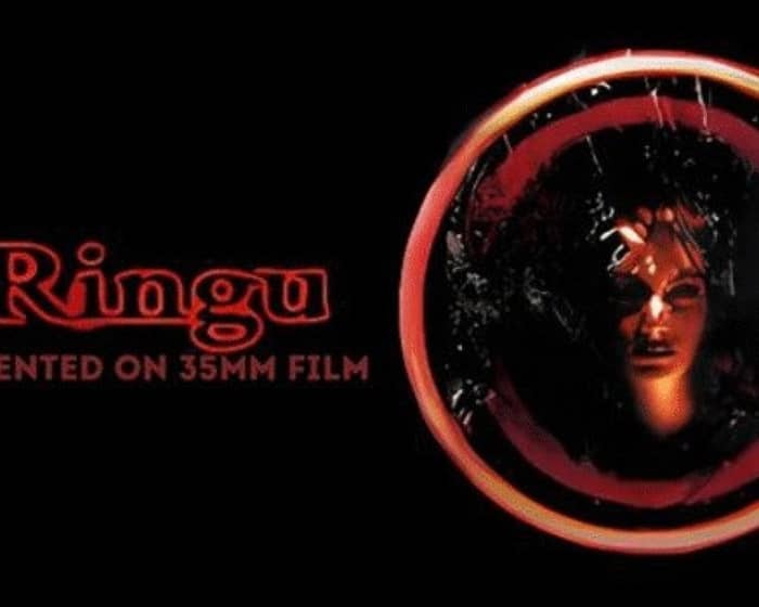 RINGU (MA15+) Presented in 35mm tickets