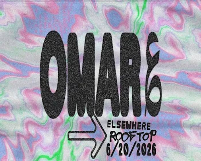 Omar ؏ tickets