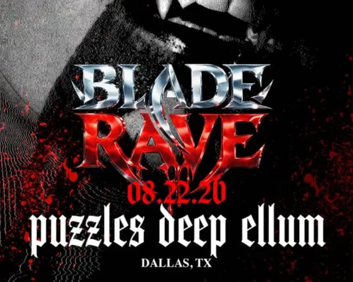 Blade Rave: Vampire Blood Bath tickets