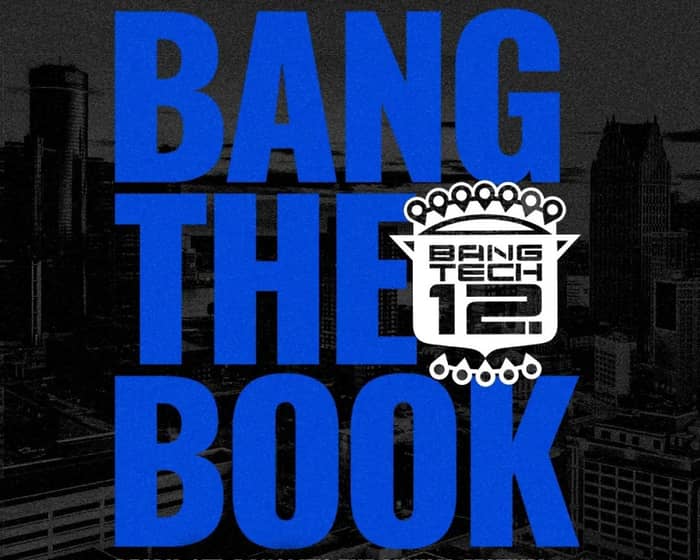 Bang The Book - Bang Tech 12 tickets