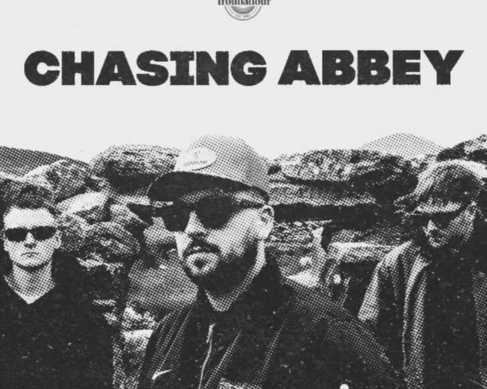 Chasing Abbey tickets