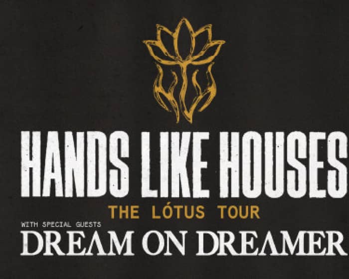 Hands Like Houses tickets