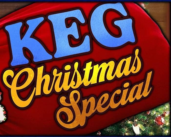 Keg Christmas Special tickets