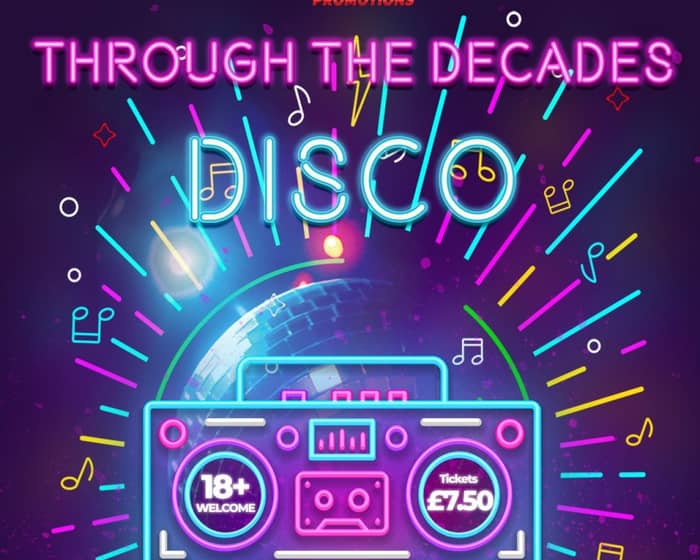 Through the Decades Disco - Kings Heath tickets