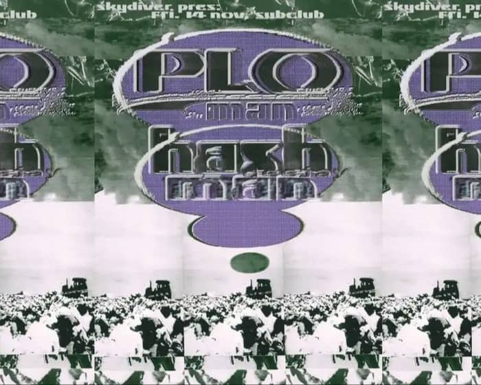 PLO Man B2B Hashman Deejay tickets