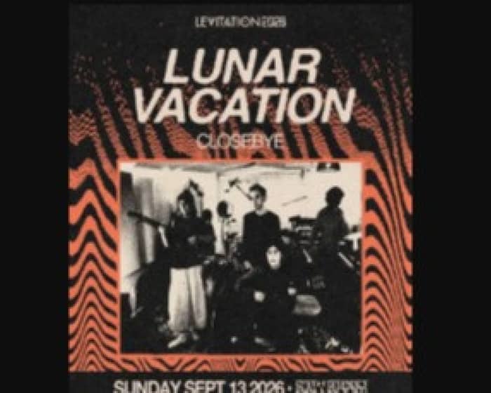 Lunar Vacation tickets