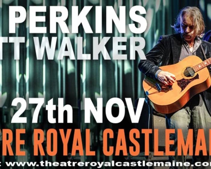 Tex Perkins & Matt Walker tickets
