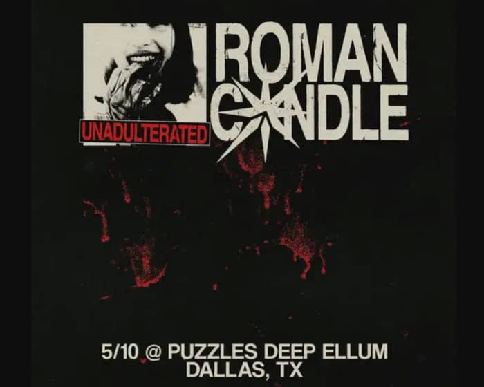 Roman Candle tickets