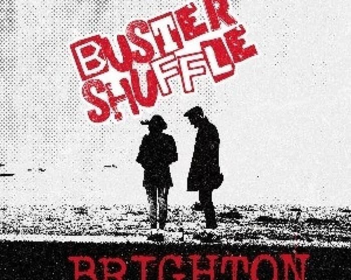 Buster Shuffle tickets