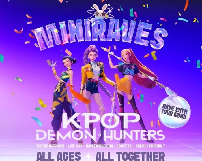 Miniraves | K-Pop Demon Hunters Rave tickets