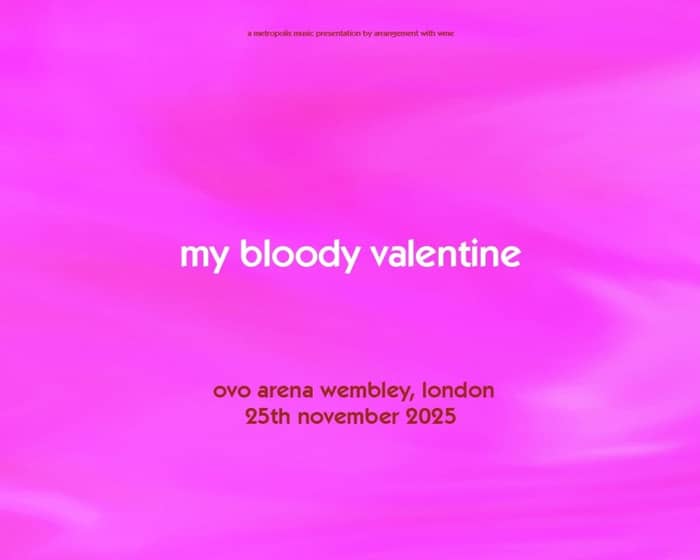 My Bloody Valentine tickets