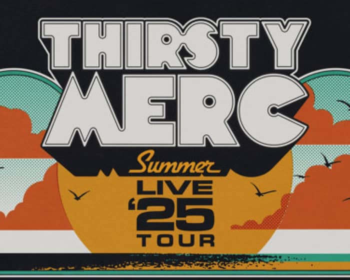 Thirsty Merc tickets