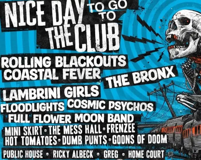 Nice Day To Go To The Club 2026 tickets