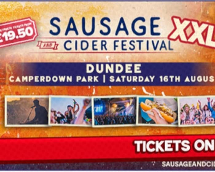 Sausage and Cider Festival - Dundee 2025 tickets