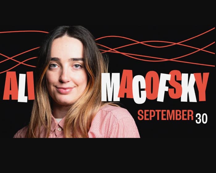 Ali Macofsky tickets