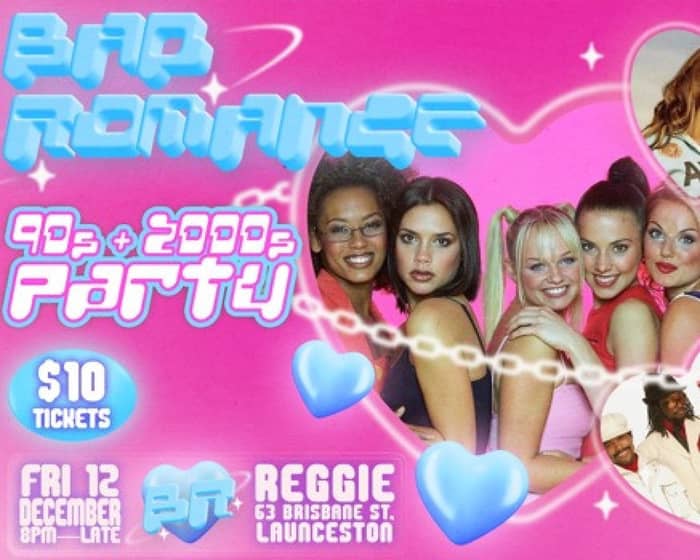BAD ROMANCE: 90s & 2000s Party tickets