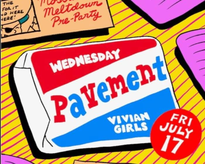 Mosswood Meltdown Pre-Party with Pavement, Wednesday & Vivian Girls tickets