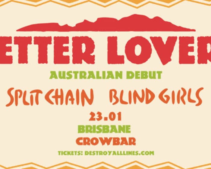 Better Lovers tickets