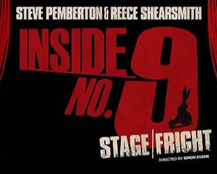 Inside No. 9 Stage/Fright tickets