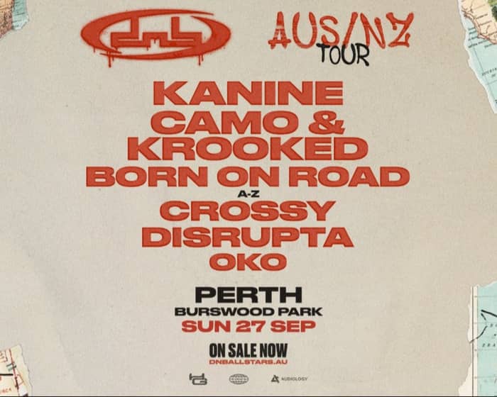 Kanine, Camo & Krooked tickets
