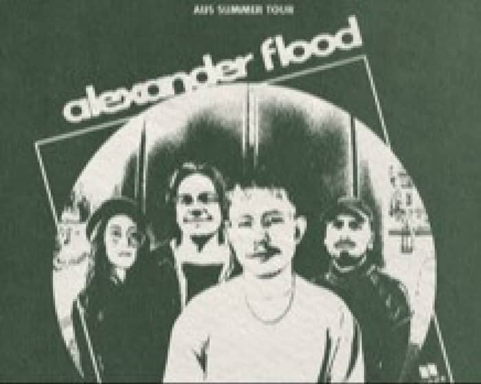 Alexander Flood tickets