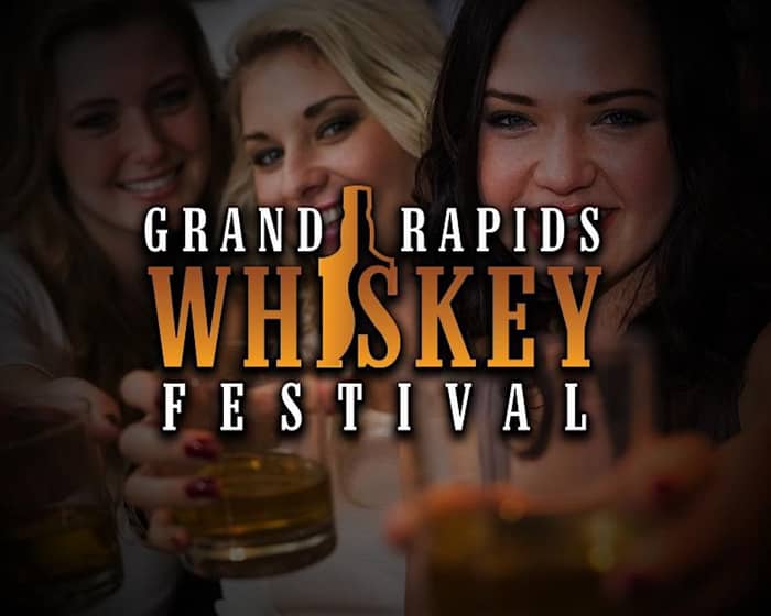 Grand Rapids Whiskey Festival 2026 tickets