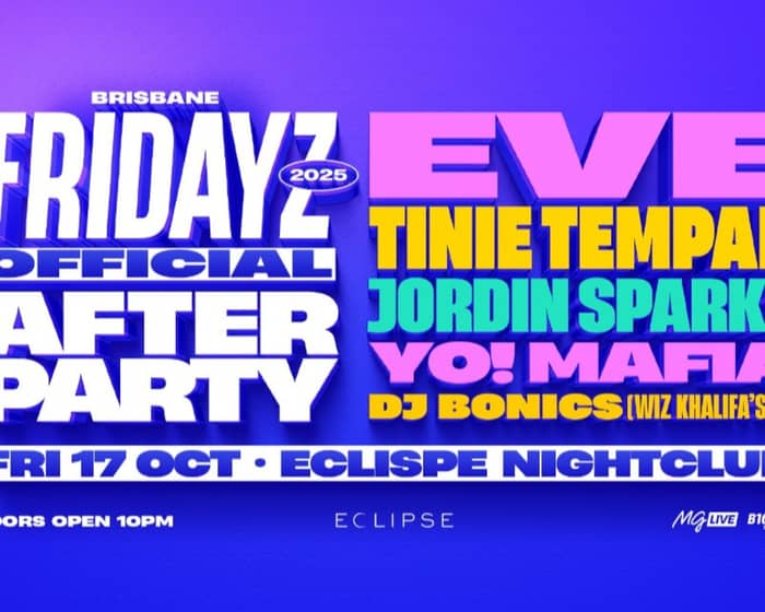 Official Fridayz Live Afterparty tickets