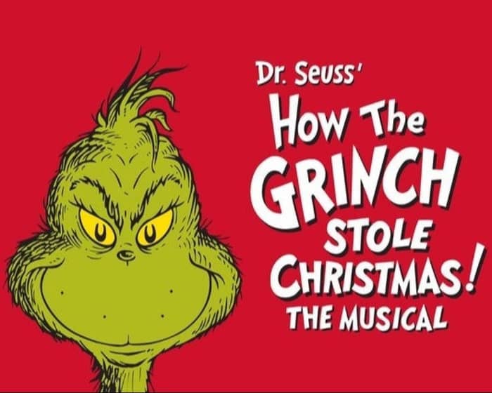 How the Grinch Stole Christmas (Touring) tickets