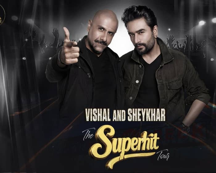 Vishal and Shekhar tickets